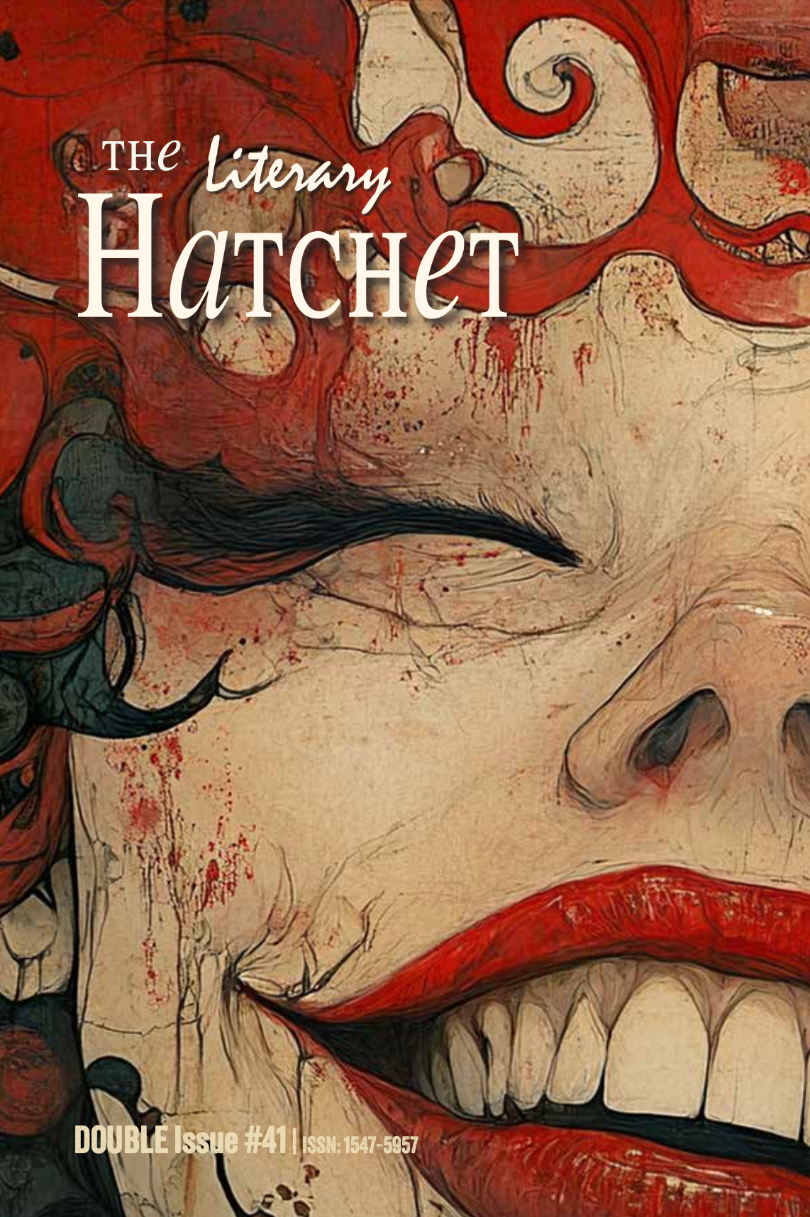 The Literary Hatchet — Double Issue #41