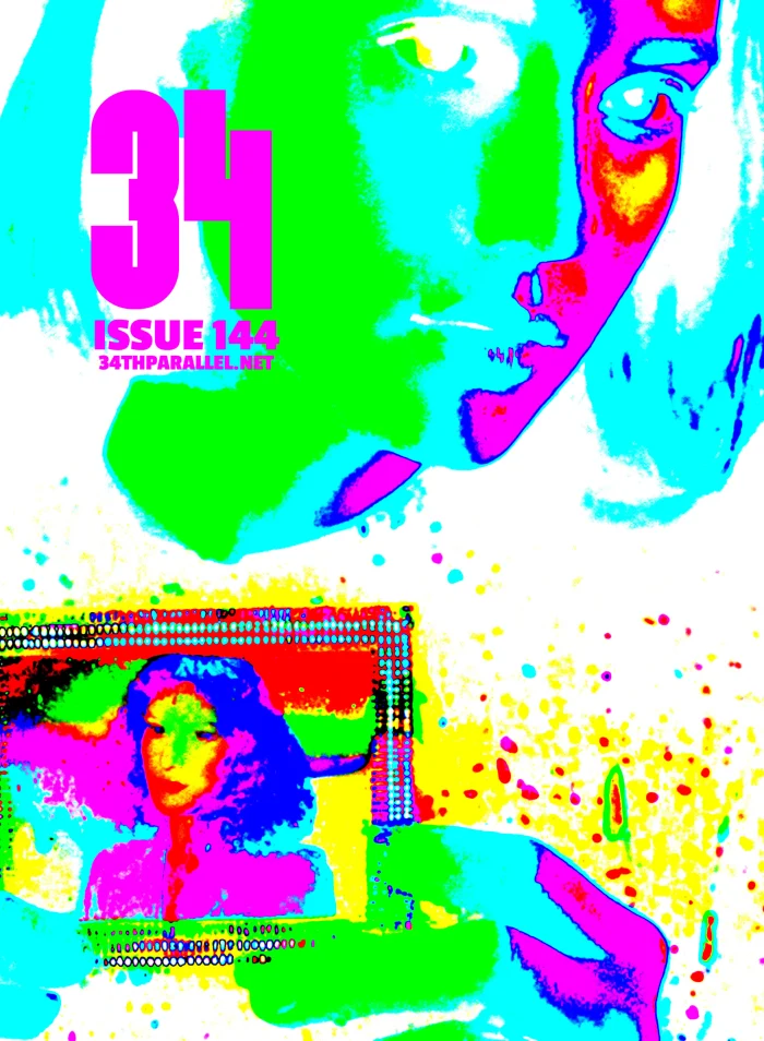 34thParallel Magazine — Issue 144